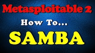 How To  Metasploitable 2  SAMBA Exploit [upl. by Perrin857]