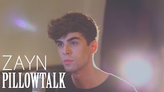 ZAYN  PILLOWTALK Cover [upl. by Iaw]