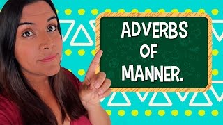 Aprende en Inglés Los Adverbios de Modo Adverbs of Manner [upl. by Attenaej]