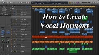 Creating Vocal Harmony in Logic Pro X [upl. by Esille]