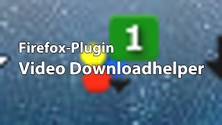 FirefoxPlugin Video Downloadhelper JKYTC [upl. by Annig]