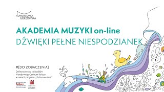 DŹWIĘKI PEŁNE NIESPODZIANEK  AKADEMIA MUZYKI ONLINE [upl. by Borries]