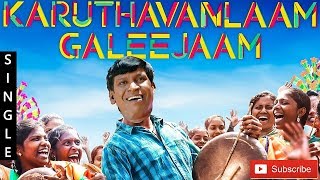 Velaikkaran  Karuthavanlaam Galeejaam  Vadivelu Mashup  Anirudh [upl. by Anavlis]