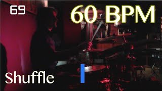 60 BPM Shuffle Beat  Drum Track [upl. by Maples]