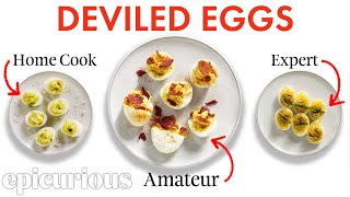 4 Levels of Deviled Eggs Amateur to Food Scientist  Epicurious [upl. by Flowers313]