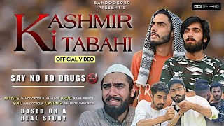 KASHMIR KI TABAHI  NEW KASHMIRI SONG 2023 [upl. by Kessia]