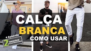 Como usar CALÇA BRANCA Masculina [upl. by Pancho274]