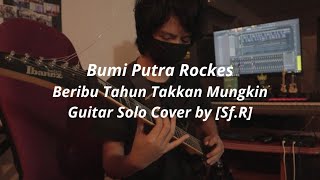 Bumi Putra Rockers  Seribu Tahun Takkan Mungkin [upl. by Maddi]