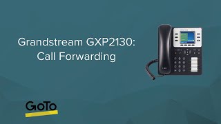 Grandstream GXP2130 Call Forwarding [upl. by Hieronymus]