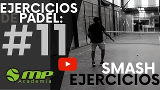 Ejercicio de padel Smash de potencia [upl. by Lance557]