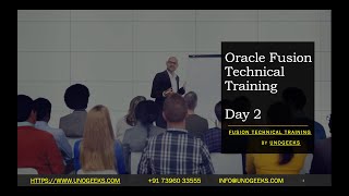 Oracle Fusion Technical Training Demo Day 2  Oracle Fusion HCM Technical Training Fusion Technical [upl. by Alik]