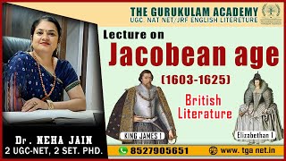 Lecture on Jacobean age 16031625 OFFLINE CLASS BY Dr NEHA JAIN englishliterature 8527905651 [upl. by Anum468]