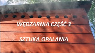 Vlog „Wędzarnia cz 3 – sztuka opalania” GEN eralnie wędzarnie Najważniejszy element wędzenia [upl. by Gnouhk58]