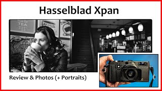 🟡 Better Than A Leica  Hasselblad Xpan Review amp Photos  aka Fujifilm TX1 45mm 90mm [upl. by Aiden]