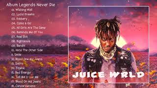 JUICEWRLD ALL HITS SONGS LEGENDS NEVER DIE ALBUM SONGS [upl. by Kelda]