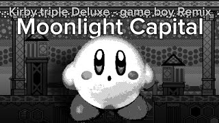 Moonlight Capital  Kirby Triple Deluxe Game boy Remix [upl. by Nisa]