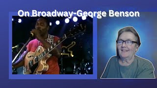 On BroadwayGeorge Benson [upl. by Llerrot]