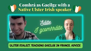 A conversation with a NATIVE ULSTER IRISH speaker 😃 🇮🇪 as Gaeilge John Ó Fearraigh [upl. by Johen]