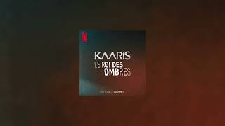 KAARIS  Le Roi des Ombres  Extrait de la BOF du film LE ROI DES OMBRES [upl. by Anoo]