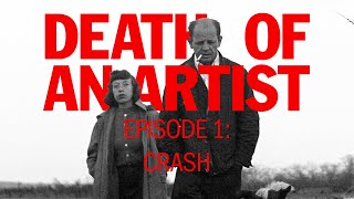 Episode 1 Crash  Death of an Artist Krasner and Pollock [upl. by Nadabus]