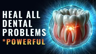 174Hz Dental Healing Frequency Music  Tooth Regeneration Binaural Beats Healthy Teeth And Gums [upl. by Seravart567]