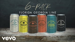 Florida Georgia Line  Beer30 Audio [upl. by Oniliuqnart]