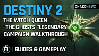 Destiny 2 The Witch Queen quotThe Ghosts quotLegendary Campaign Walkthrough [upl. by Einwahr]