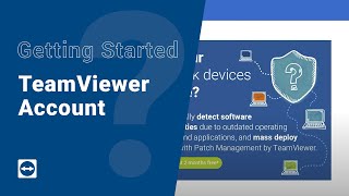 Getting Started with TeamViewer  TeamViewer Account [upl. by Balliett]