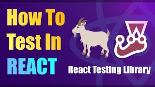 How to Test In React  React Testing Library  Jest Tutorial [upl. by Entsirhc]