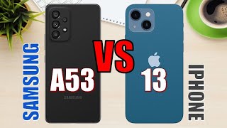 Samsung Galaxy A53 vs iPhone 13 ✅ [upl. by Wren]