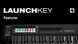 Launchkey MK3  Features  Novation [upl. by Marsland304]