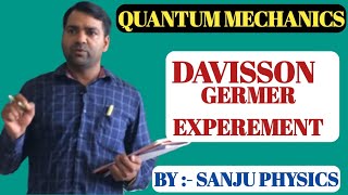 LEC9 Davisson Germer experiment [upl. by Okin195]