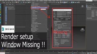 3DS Max Render Setup Window Missing [upl. by Cirtap]