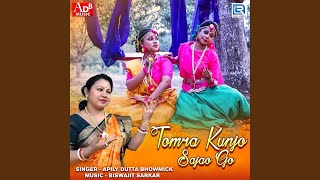 Tomra Kunjo Sajao Go [upl. by Josh161]