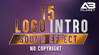 15 Logo Intro Sound Effect No Copyright  logo intro music no copyright  Free Download [upl. by Quinton]