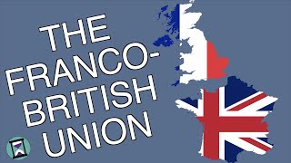 Did France and Britain Almost Unite into the FrancoBritish Union Short Animated Documentary [upl. by Airrat]