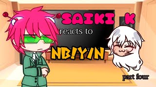 ｡⁠☆SAIKI K reacts to NBYN☆｡ gacha art ｡Lazyamprushed｡part 4 [upl. by Stoat450]