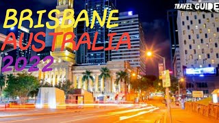 BRISBANE CITY TOUR 2022 BRISBANE AUSTRALIA 2022 [upl. by Ahsekram]