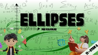 Ellipses  Pre Calculus [upl. by Dlaregztif864]