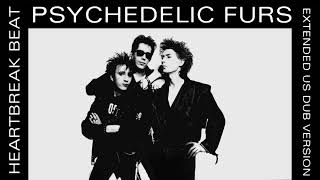 Psychedelic Furs  Heartbreak Beat Extended US Dub Version 1987 Remastered [upl. by Munn649]