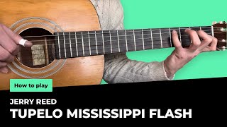 Jerry Reed  Tupelo Mississippi Flash tutorial lesson  How to play [upl. by Garmaise]