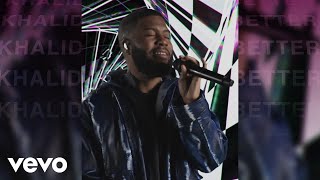 Khalid  Better Official TikTok Performance [upl. by Mariande]