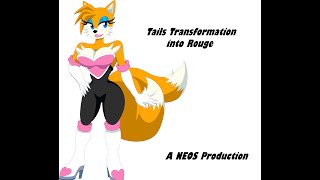 Tails Transformation into Rouge [upl. by Calise]