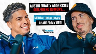 Austin Finally Addresses Girlfriend Rumors Mental Breakdown Changed My Life [upl. by Annnora698]