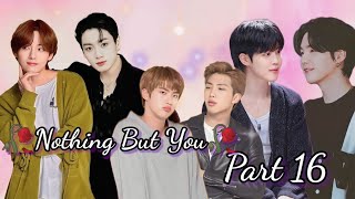 Nothing but you💜 part 16💜 taekook love story btslogy bts taekook [upl. by Kele]