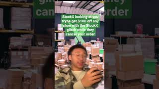 StockX watching you try to use the StockX glitch to get 100 off a shoe while they cancel your order [upl. by Leirej413]