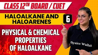 Haloalkane and Haloarenes 06  Physical amp Chemical Properties of Haloalkane  Class 12thCUET [upl. by Nnaaihtnyc680]