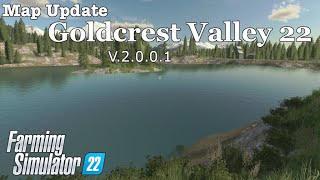 Map Update  Goldcrest Valley 22  V2001  Farming Simulator 22 [upl. by Torbert]