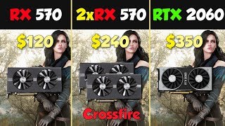 RX 570 vs RX 570 Crossfire vs RTX 2060 [upl. by Ahsenat]