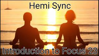 Hemi Sync Meditation Wave 7 Track 2 Voyager Introduction to Focus 23 USE HEADPHONES [upl. by Etty673]